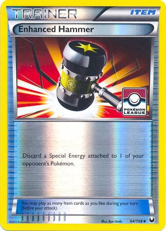 Enhanced Hammer - 94/108 (Pokemon League) - League & Championship Cards