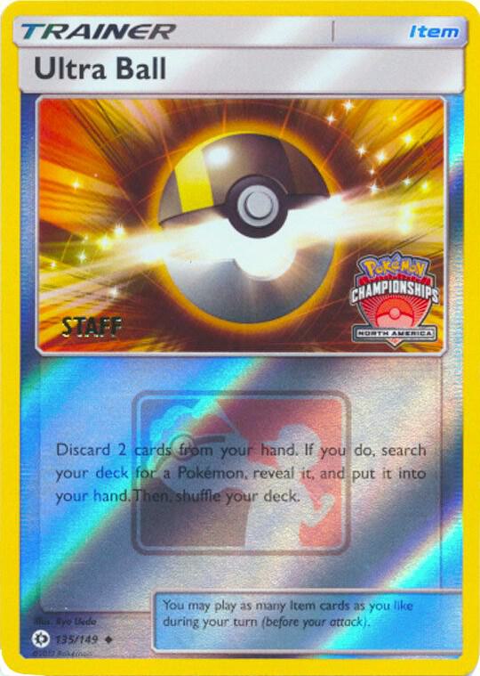 Ultra Ball - 135/149 (North America Championships) [Staff] - League & Championship Cards