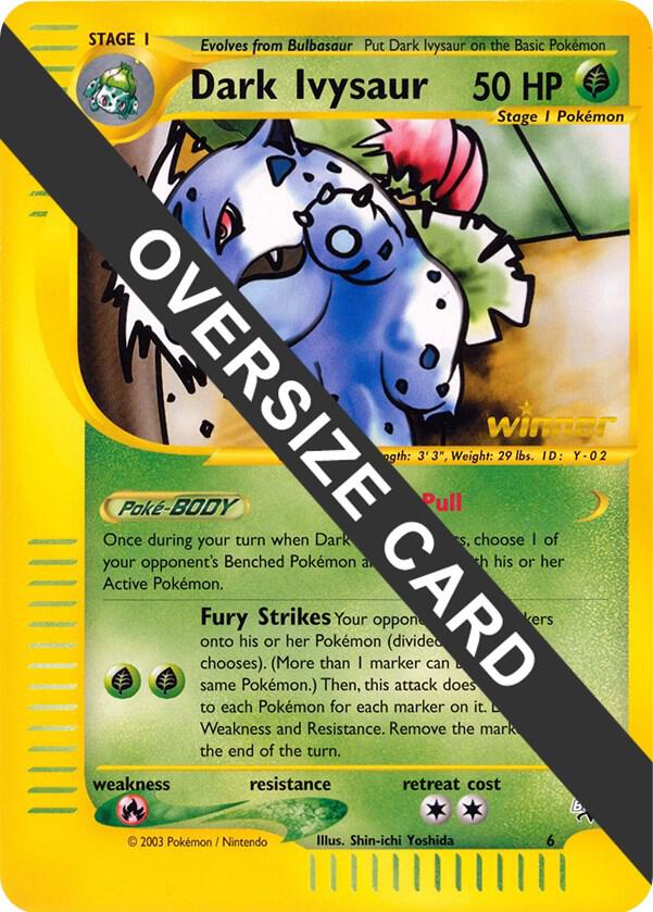 Dark Ivysaur - 6 (Best of Game 6 Promo) - Jumbo Cards