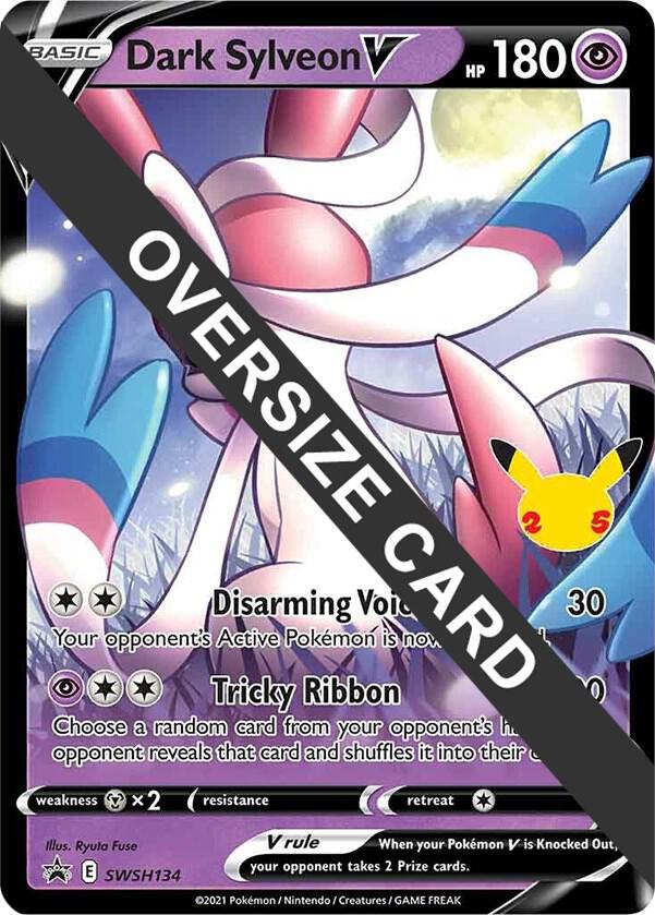 Dark Sylveon V - SWSH134 - Jumbo Cards