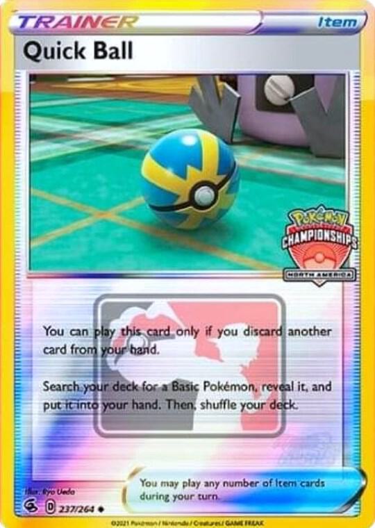 Quick Ball - 237/264 (North America Championships) - League & Championship Cards