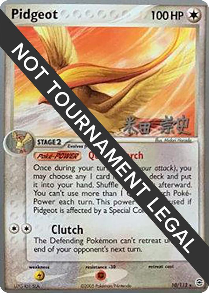 Pidgeot - 2005 (Takashi Yoneda) - World Championship Decks