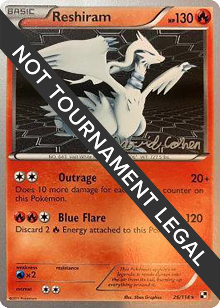 Reshiram - 2011 (David Cohen) - World Championship Decks