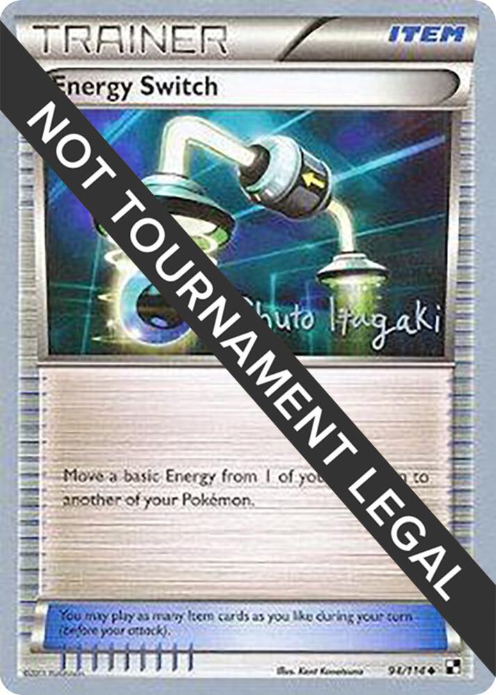 Energy Switch - 2012 (Shuto Itagaki) - World Championship Decks