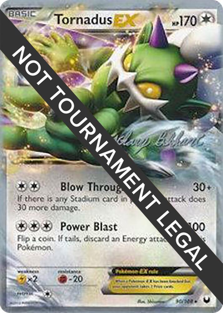 Tornadus EX - 2012 (Zachary Bokhari) - World Championship Decks