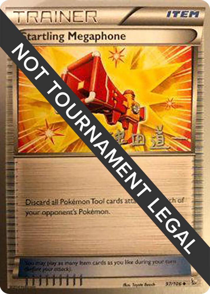 Startling Megaphone - 2014 (Michikazu Tsuda) - World Championship Decks