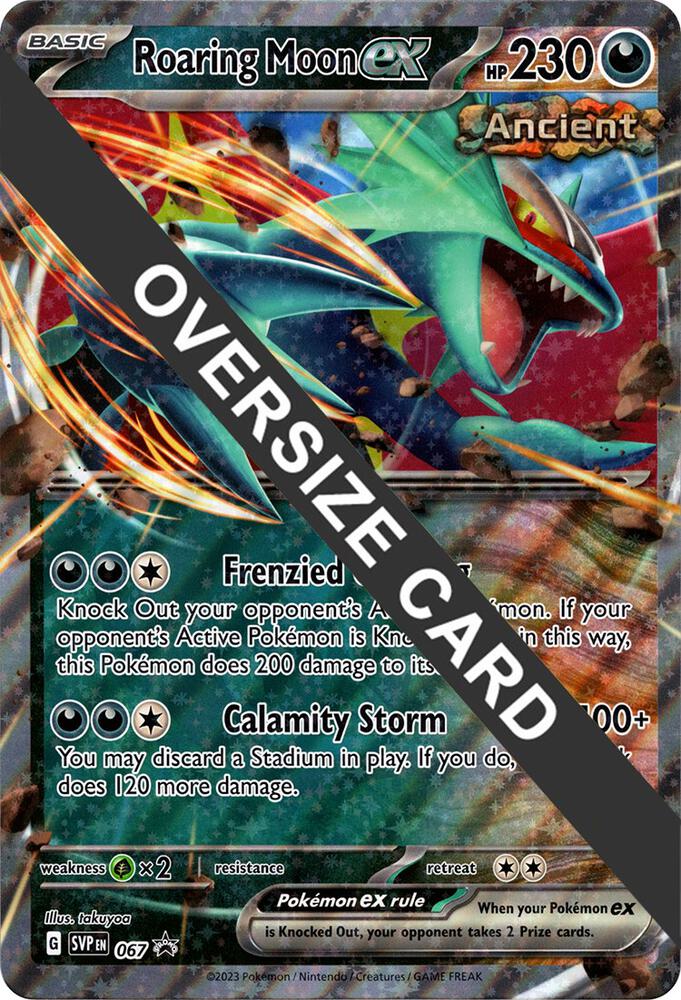 Roaring Moon ex - 067 - Jumbo Cards
