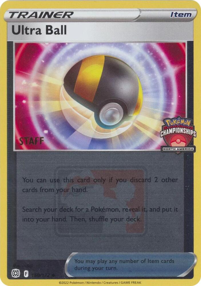 Ultra Ball - 150/172 (North America Championships) [Staff] - League & Championship Cards