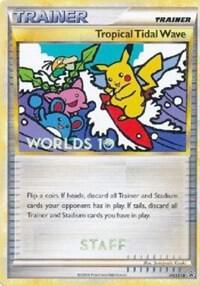 Tropical Tidal Wave (Worlds 10) [Staff]