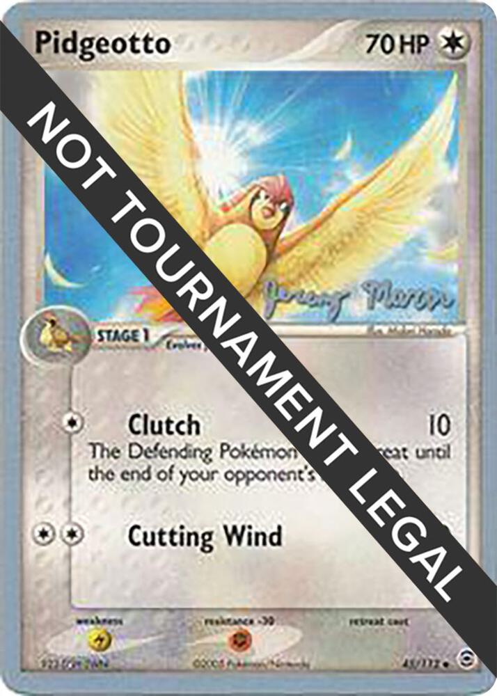 Pidgeotto - 2005 (Jeremy Maron) - World Championship Decks